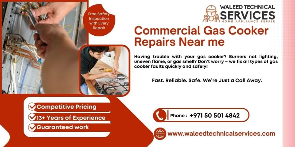 Commercial Gas Cooker Repairs Near me