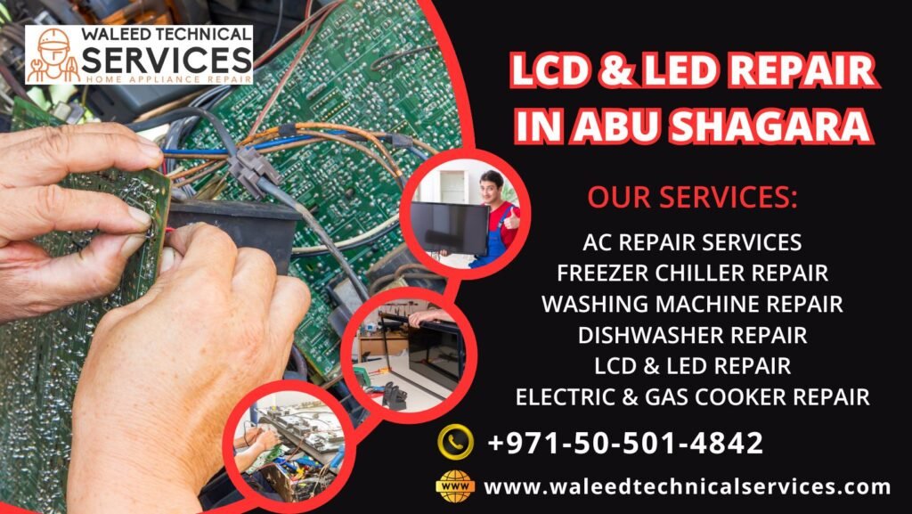 LCD & LED Repair in Abu Shagara