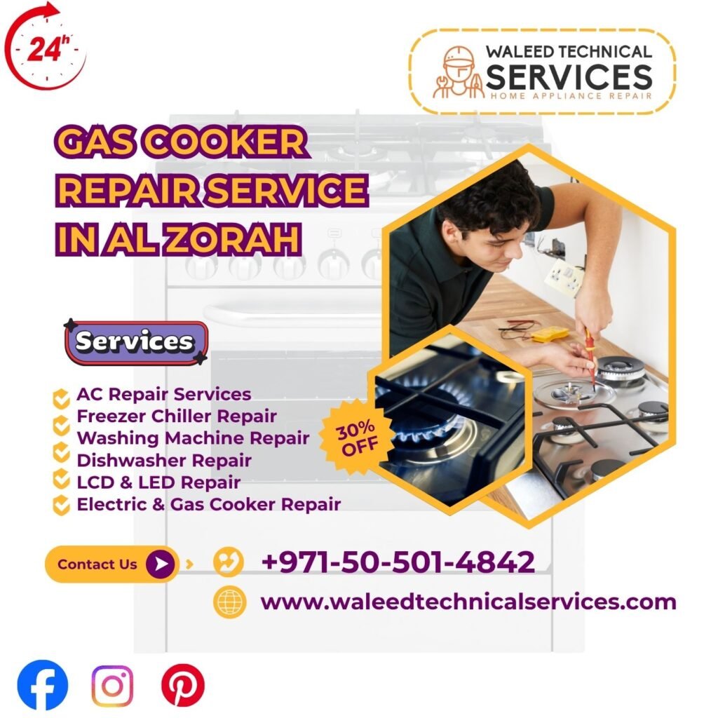 Gas Cooker Repair Service in Al Zorah